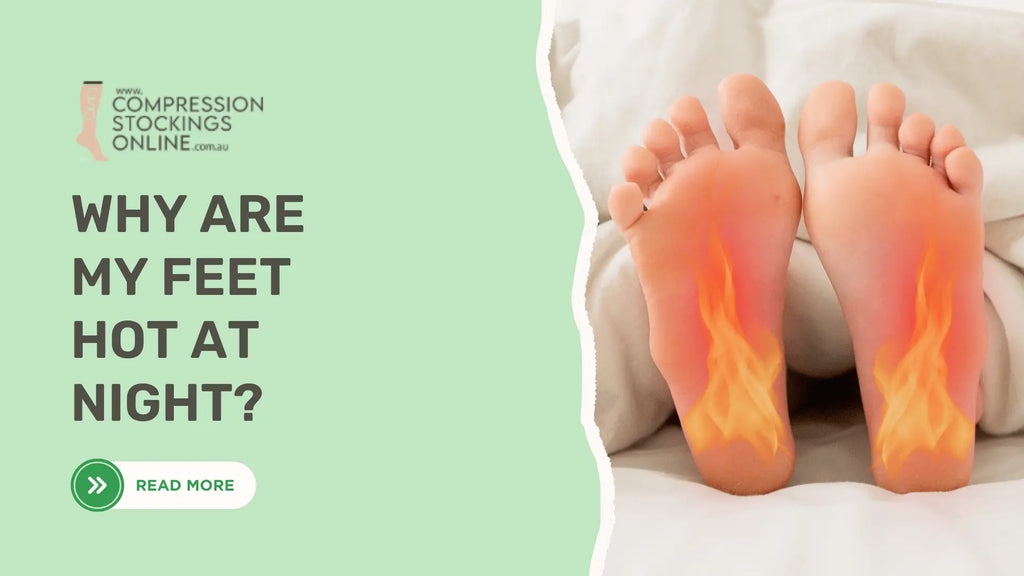 Why Are My Feet Hot at Night and How to Fix It?