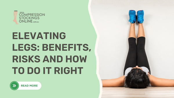 Elevating Legs: Benefits, Risks and How to Do It Right