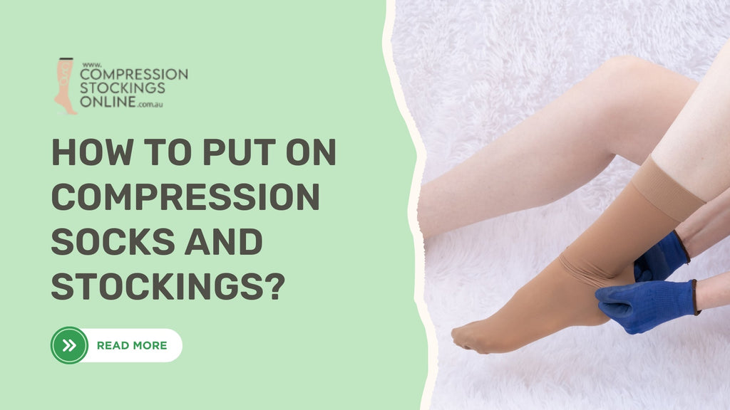 How to Put on Compression Socks and Stockings the Right Way