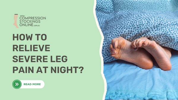 How to Relieve Severe Leg Pain at Night?