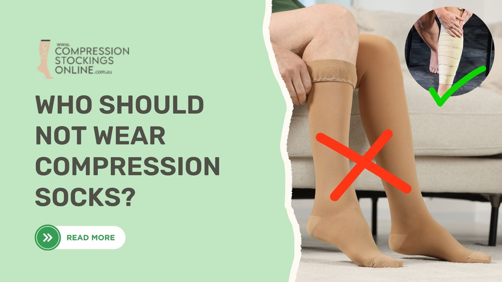 Who Should Not Wear Compression Socks and What Are the Safer Alternatives?